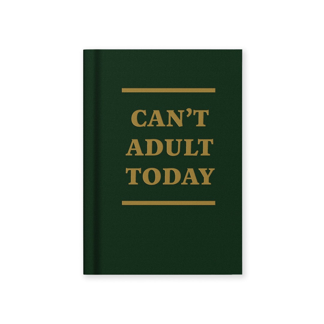 Can't Adult Today Notebook Ohh Deer