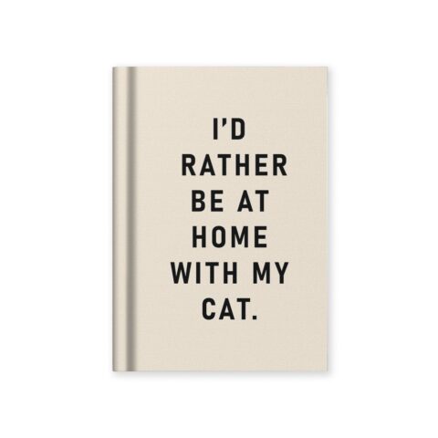 I'd Rather Be At Home With My Cat Notebook Ohh Deer