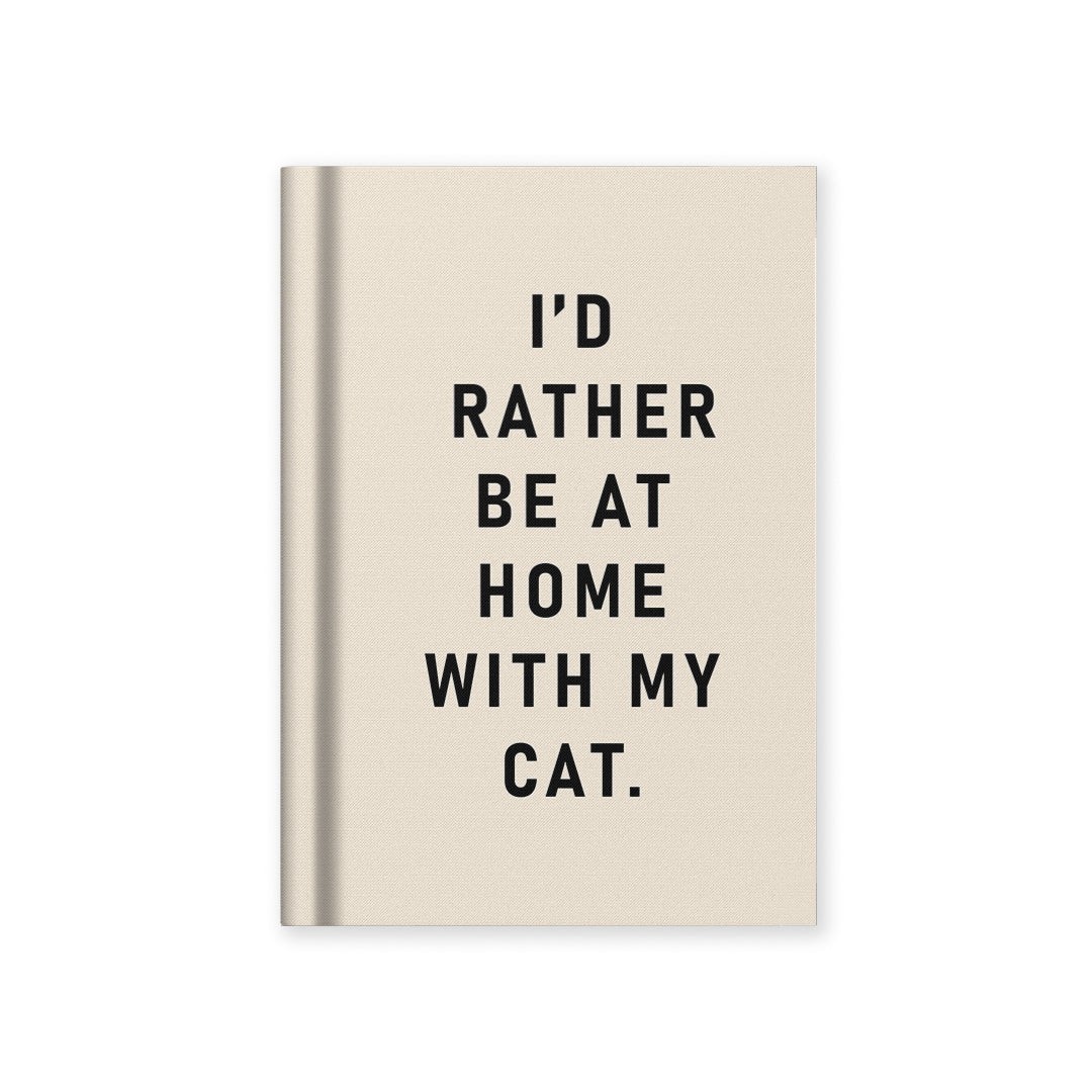 I'd Rather Be At Home With My Cat Notebook Ohh Deer
