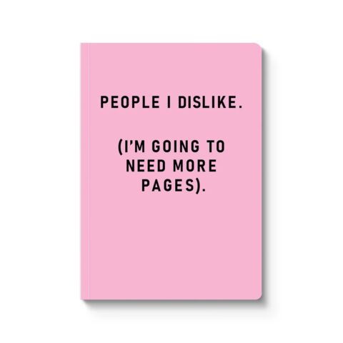 People I Dislike Notebook Ohh Deer