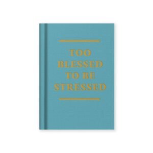 Too Blessed To Be Stressed Notebook Ohh Deer