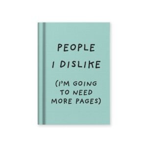 People I Dislike Notebook Ohh Deer